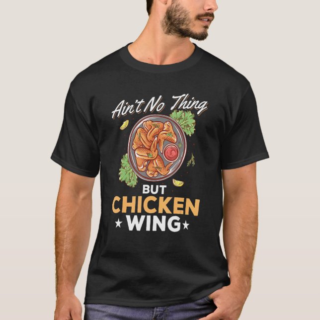 Chicken Vingar Food är inget Sak utan Chicken Win T Shirt (Framsida)