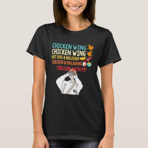 Chicken Vinge Chicken Vinge Hotdog Bologna Chicken T Shirt