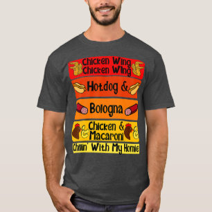 Chicken Vinge Chicken Vinge Hotdog Bologna Sång T Shirt