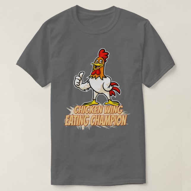 Chicken Vinge Eating Champion Funny T Shirt (Design framsida)
