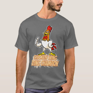 Chicken Vinge Eating Champion Funny T Shirt