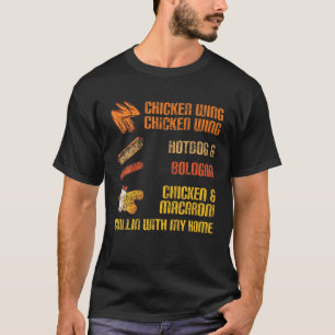 Chicken Vinge Hotdog Bologna Chicken Macaroni Funn T Shirt