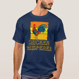 Chicken Whisperer Farmers Älskare Funny T Shirt