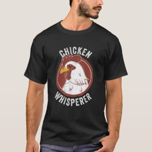 Chicken Whisperer Funny Farming Chicken Älskare Po T Shirt