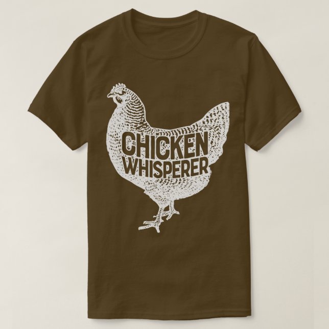 Chicken Whisperer Funny Farming Farm Poultry Gifts T Shirt (Design framsida)