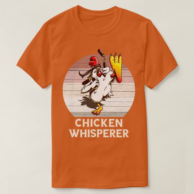 Chicken Whisperer Funny T Shirt (Design framsida)