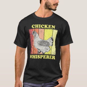 Chicken Whisperer Retro Vintage Funny Farming Chic T Shirt