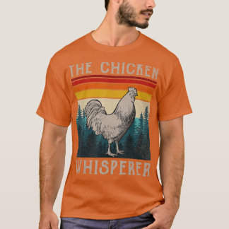 Chicken Whisperer Shirt Vintage Retro Chicken Farm T Shirt
