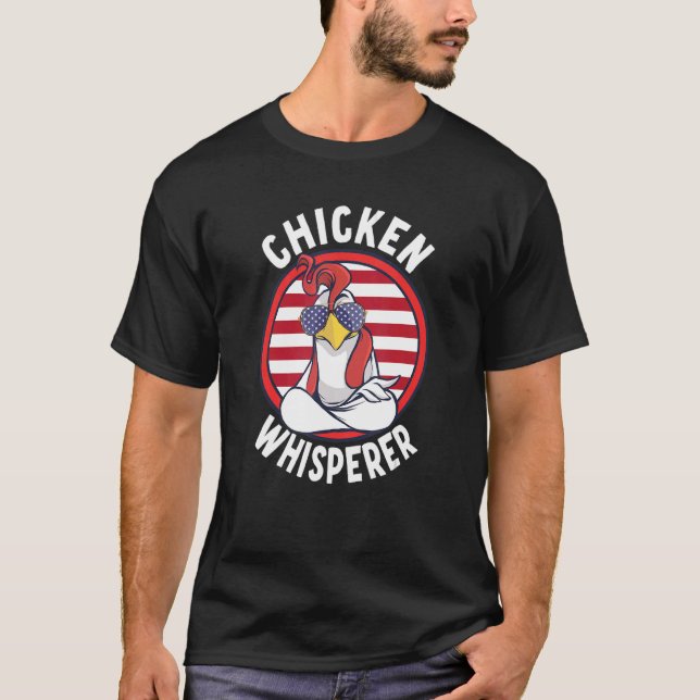 Chicken Whisperer T Shirt (Framsida)