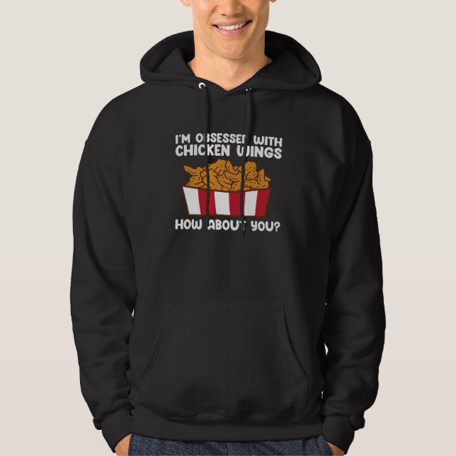 Chicken Wings Quote Hot Wing Fast Food  Chicken Wi Hoodie (Framsida)