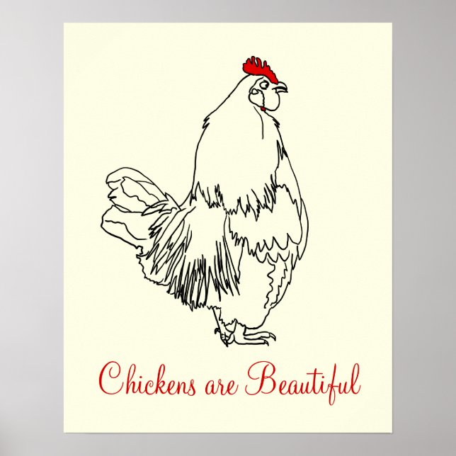 Chickens är vackra Tupp Art Teckning Poster (Framsidan)