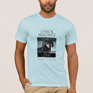 CHICKMAGNET Cabernet - sauvignon 2006 T Shirt