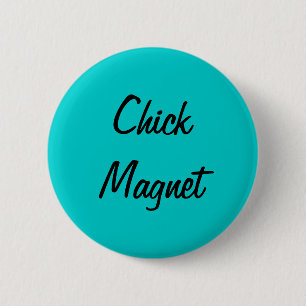chickmagnet knapp