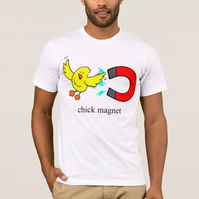 Chickmagnet Tee Shirt (Framsida)