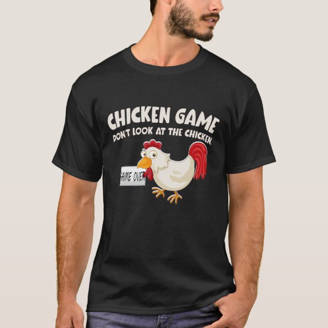 Chickspel tittar inte på Chicken Funny T Shirt (Framsida)