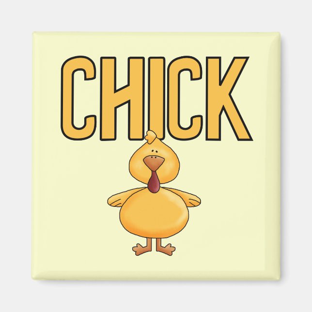 ChickT-tröja och gåvor Magnet (Framsidan)