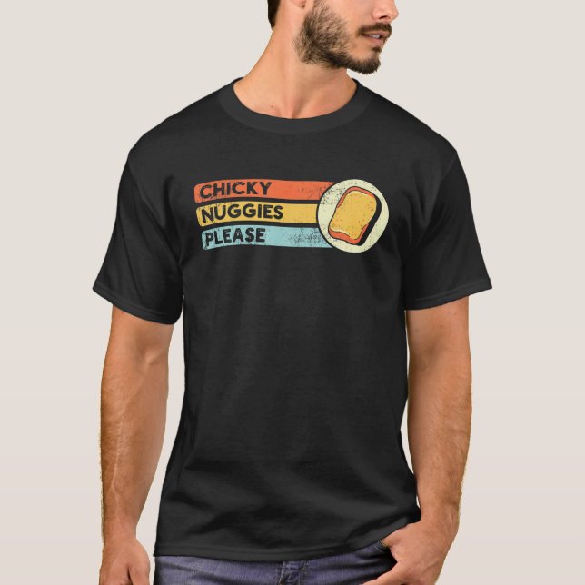 Chicky Nuggies Chicken Nugget Fans Nug Eaters Fast T Shirt (Framsida)