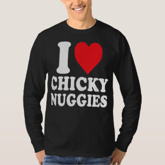 Chicky Nuggies | Funny Chicken Nuggets Viral | T Shirt