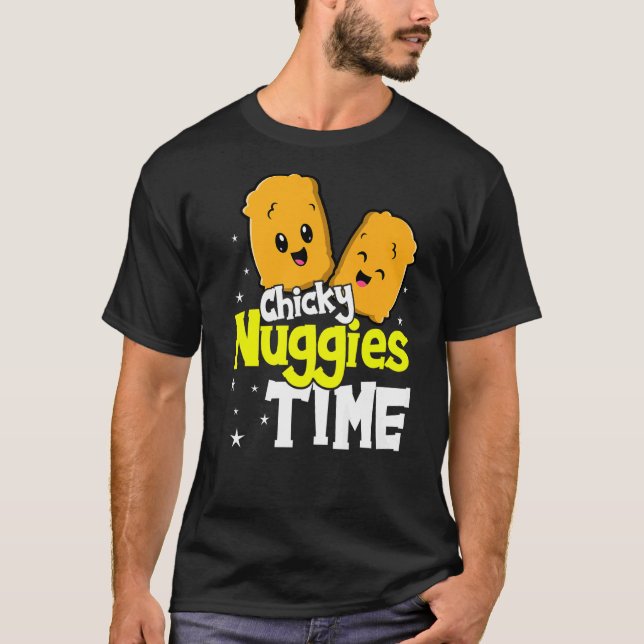Chicky Nuggies Time Nuggets Chicken Costume Nugget T Shirt (Framsida)