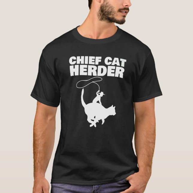 Chief Cat Herder   T Shirt (Framsida)