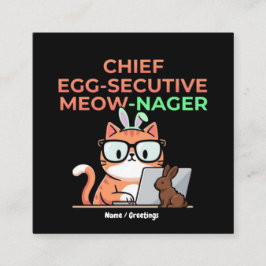 Chief Egg-secutive Meow-Nager Funny Easter Cat  Fyrkantigt Visitkort