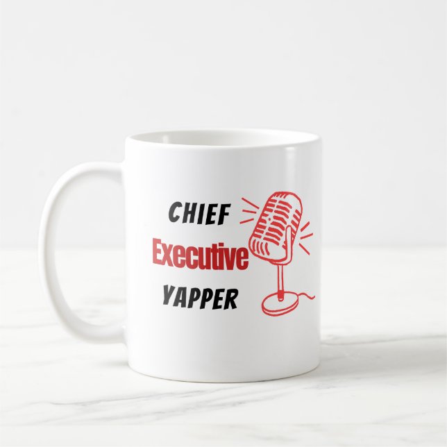 Chief Executive Yapper – Roligt Talande Humor Kaffemugg (Vänster)