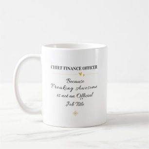 Chief Finance Officer Kontorscitat Kaffemugg