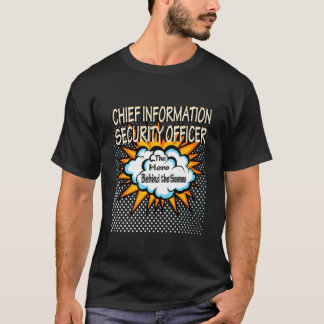 Chief Information Security Officer - Funny Hero Jo T Shirt