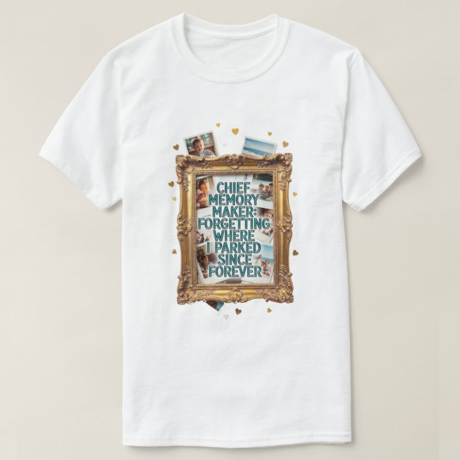 Chief Memory Maker T Shirt, Forgetting Where T Shirt (Design framsida)