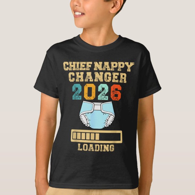 Chief Nappy Changer 2026 New Baby Loading Funny Pr T Shirt (Framsida)