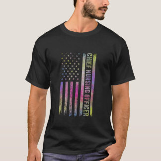 Chief Nurse Executive CNE USA Flag CNO Chefssjuksk T Shirt