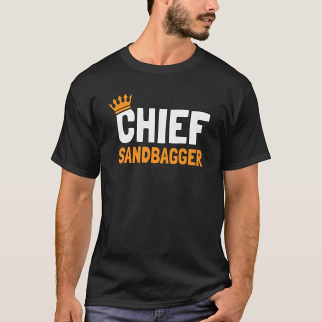 Chief Sandbagger Gag Golf 2 T Shirt (Framsida)
