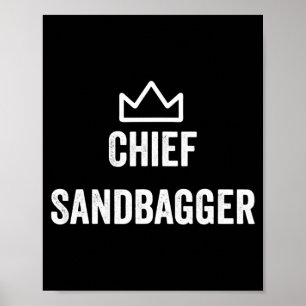 Chief Sandbagger Golf Meme Bjj Chess Sandbag Poster