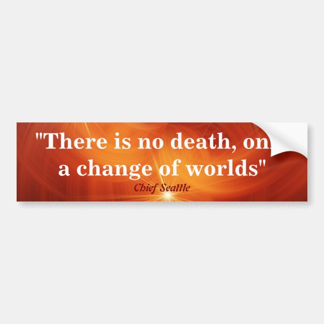 Chief Seattle Quote On Death Bildekal (Framsidan)