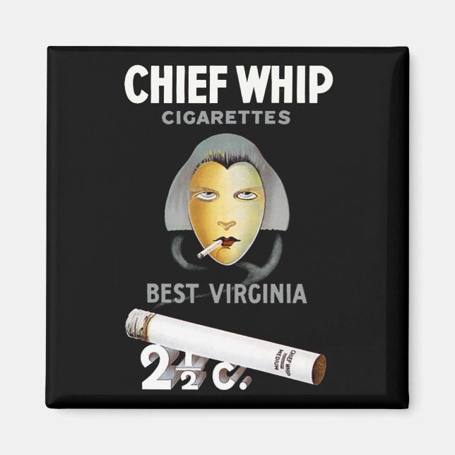 Chief Whip Cigarettes Magnet (Framsidan)
