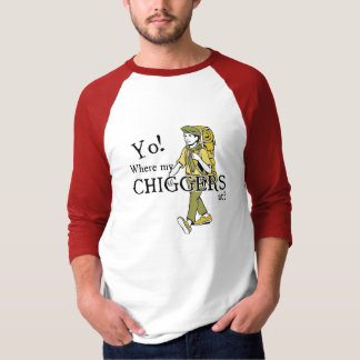 Chiggers Tee