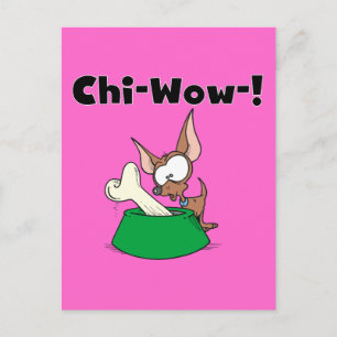 Chihua Chi-Wow T-shirts och presenter Vykort