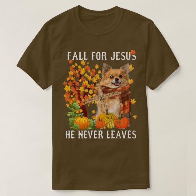 Chihuahua Autumn Fall för Jesus Han Lämnar aldrig T Shirt (Design framsida)