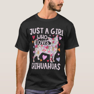 Chihuahua Bara en flicka som Kärlek Chihuahuas Hun T Shirt