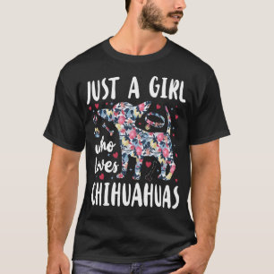Chihuahua Bara en flicka som Kärlek Chihuahuas T Shirt