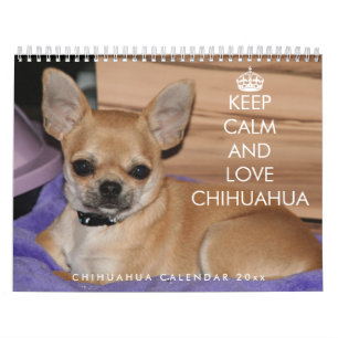 Chihuahua Calendar 2025 Behålla Lugn och Kärlek Kalender
