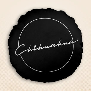 Chihuahua Chic & Finare Script Black Rund Kudde