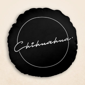 Chihuahua Chic & Finare Script Black Rund Kudde