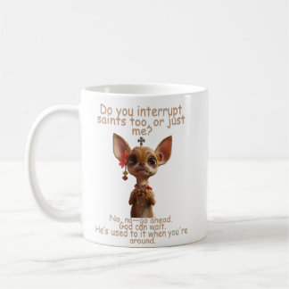 Chihuahua Coffee Mugg