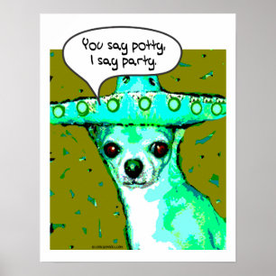 Chihuahua - dig något att sägapotta, I-något at Poster
