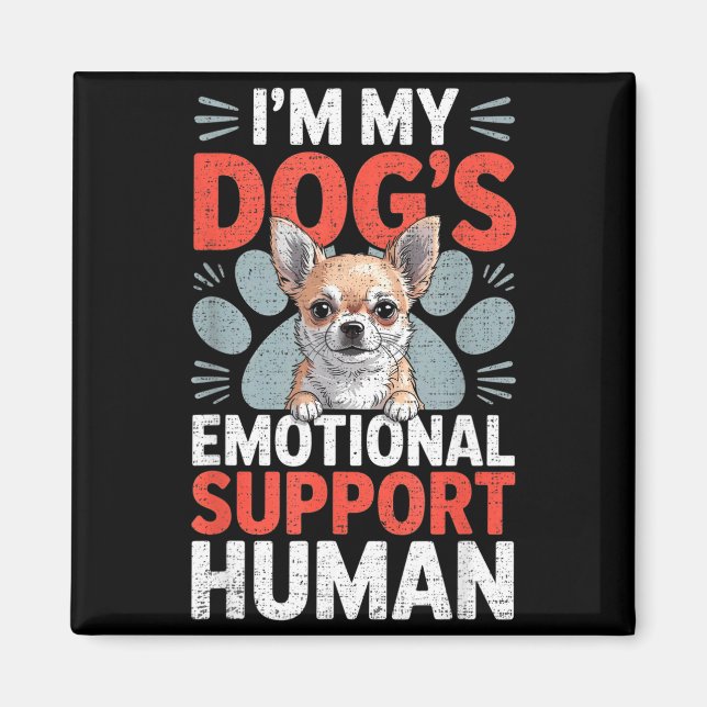 Chihuahua Dog Emotional Suprt Human  Magnet (Framsidan)
