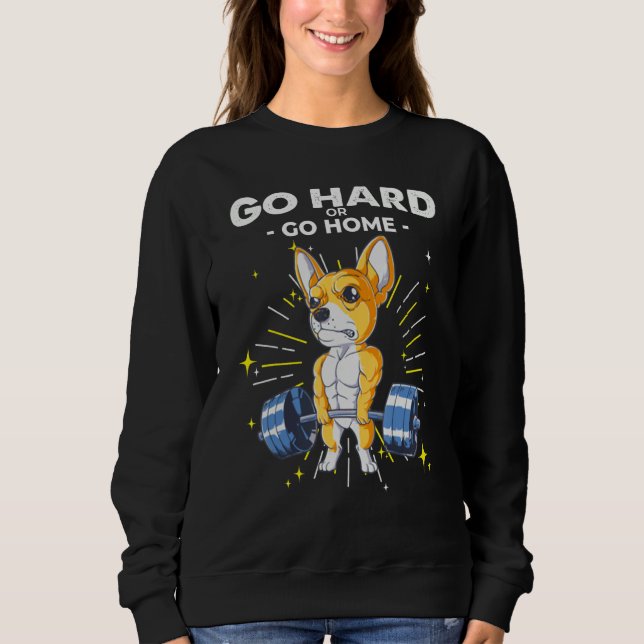 Chihuahua Dog Weightlifting Go Hard or Go Home T Shirt (Framsida)