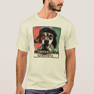 Chihuahua Guevara Tee Shirt