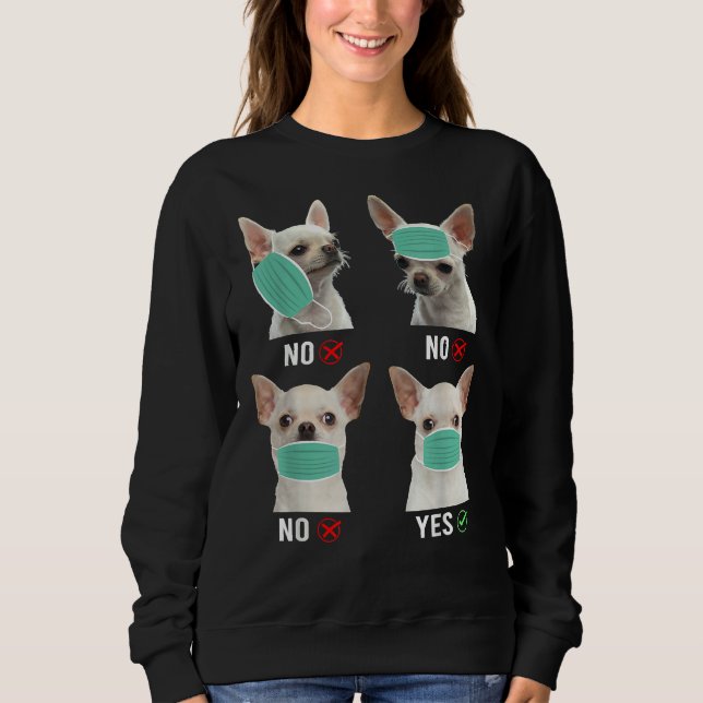 Chihuahua Hund Höger way till Bära mask Rolig hund T Shirt (Framsida)