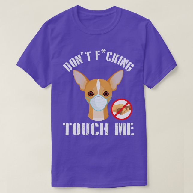 Chihuahua Hund med Ansikte-masken Fäster inte Tuff T Shirt (Design framsida)